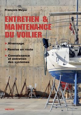 Entretien et maintenance du voilier Vagnon