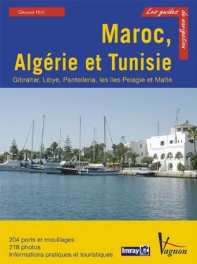 Guide Imray - Maroc, Algérie et Tunisie (Gibraltar, Libye, Pantelleria, les îles Pelagie et Malte)